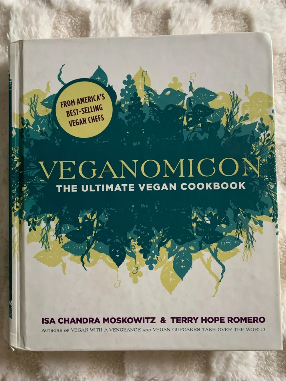 Veganomicon The Ultimate Vegan Cookbook, Isa Moskowitz Terry Romero, Hardback